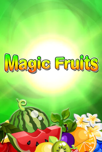 Magic Fruits играть на фантики | Pin-Up бесплатно