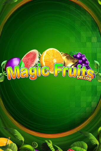 Magic Fruits Deluxe играть на фантики | Pin-Up бесплатно