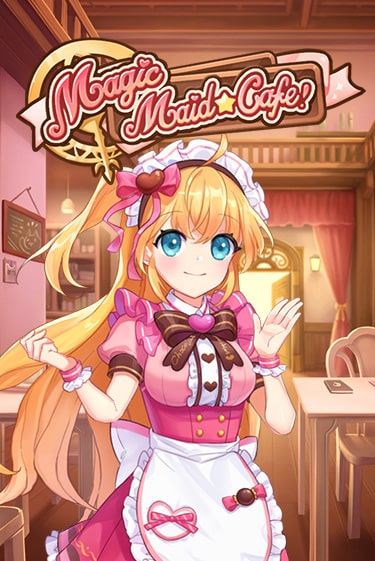 Magic Maid Cafe играть на фантики | Pin-Up бесплатно
