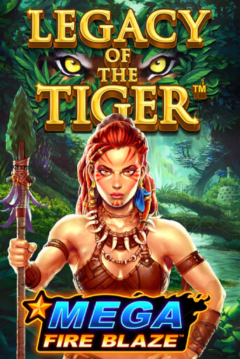 Mega Fire Blaze Jackpots Legacy of the Tiger играть на фантики | Pin-Up бесплатно
