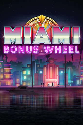 Miami Bonus Wheel Hit'n'Roll играть на фантики | Pin-Up бесплатно