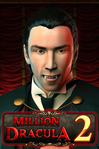 Million Dracula 2 играть на фантики | Pin-Up бесплатно