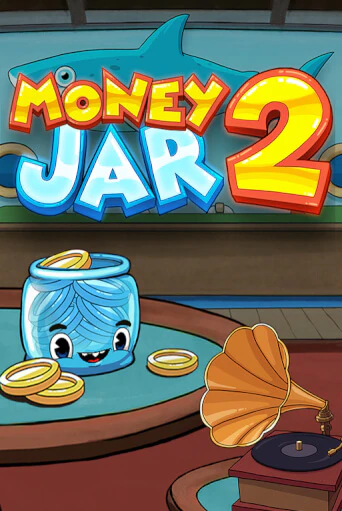 Money Jar 2 играть на фантики | Pin-Up бесплатно