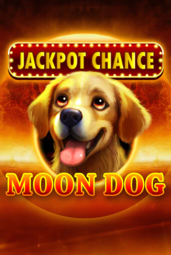 JACKPOT CHANCE: Moon Dog играть на фантики | Pin-Up бесплатно