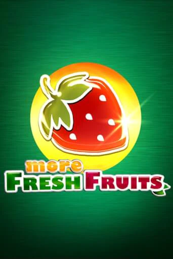 More Fresh Fruits играть на фантики | Pin-Up бесплатно