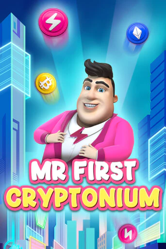 MR FIRST CRYPTONIUM играть на фантики | Pin-Up бесплатно