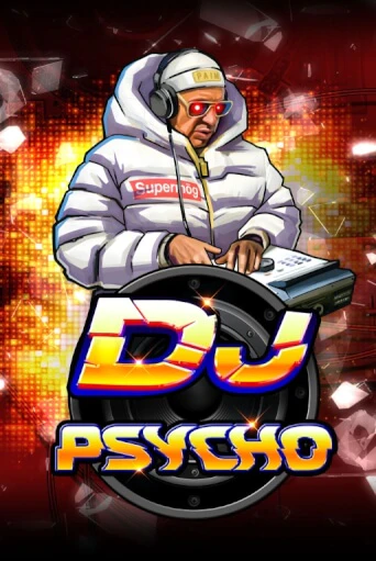 DJ Psycho играть на фантики | Pin-Up бесплатно