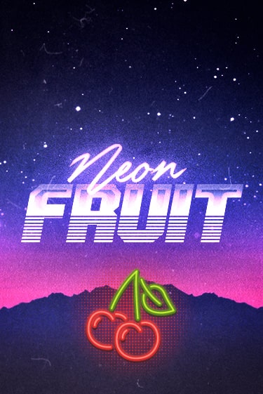 Neon Fruit играть на фантики | Pin-Up бесплатно