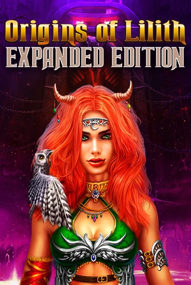 Origins Of Lilith - Expanded Edition играть на фантики | Pin-Up бесплатно
