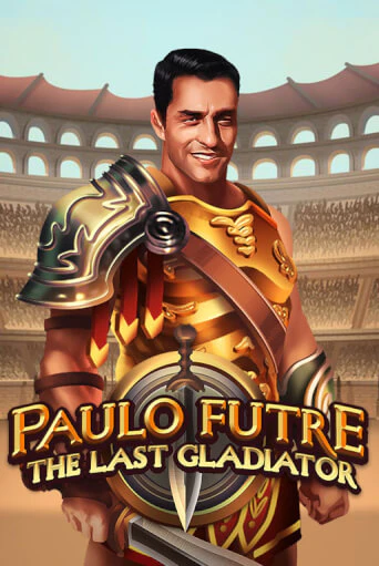 Paulo Futre The Last Gladiator играть на фантики | Pin-Up бесплатно