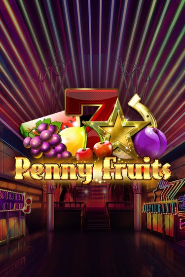 Penny Fruits играть на фантики | Pin-Up бесплатно