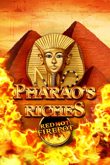 Pharaos Riches Red Hot Firepot играть на фантики | Pin-Up бесплатно