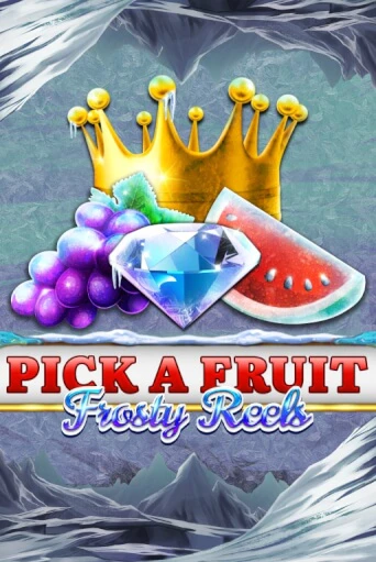 Pick A Fruit - Frosty Reels играть на фантики | Pin-Up бесплатно