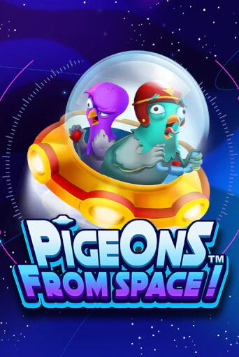 Pigeons From Space!™ играть на фантики | Pin-Up бесплатно