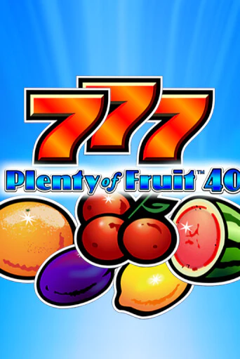 Plenty of Fruit 40 играть на фантики | Pin-Up бесплатно