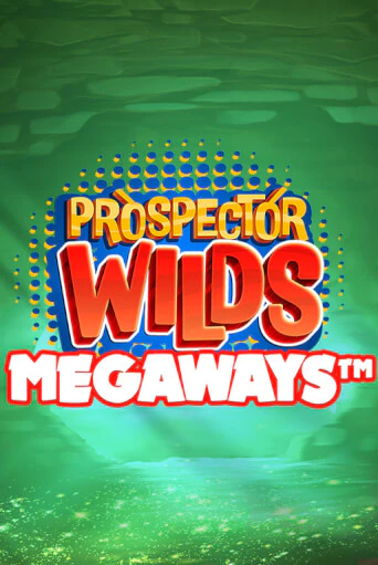 Prospector Wilds Megaways играть на фантики | Pin-Up бесплатно