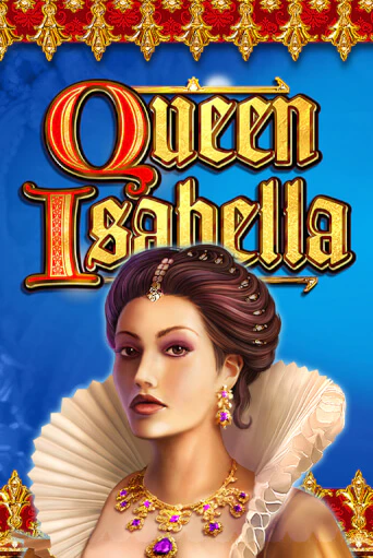 Queen Isabella играть на фантики | Pin-Up бесплатно
