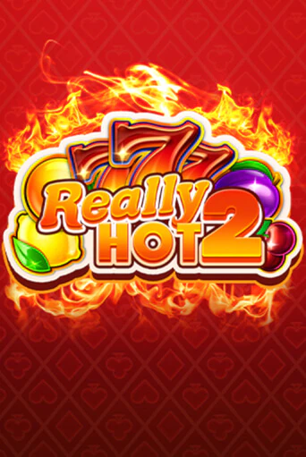 Really Hot 2 играть на фантики | Pin-Up бесплатно