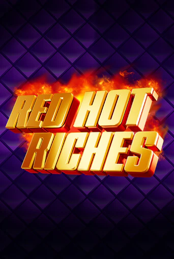 Red Hot Riches играть на фантики | Pin-Up бесплатно