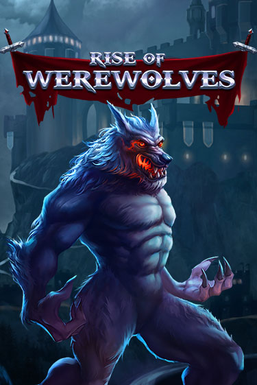 Rise Of Werewolves играть на фантики | Pin-Up бесплатно