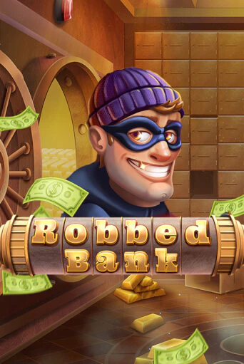 Robbed Bank играть на фантики | Pin-Up бесплатно