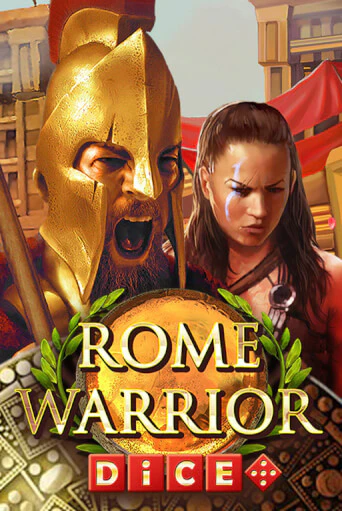 Rome Warrior Dice играть на фантики | Pin-Up бесплатно