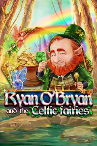 Ryan O'Bryan and the Celtic Fairies играть на фантики | Pin-Up бесплатно