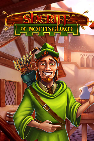 Sheriff of Nottingham играть на фантики | Pin-Up бесплатно