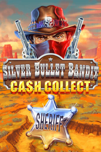 Silver Bullet Bandit: Cash Collect играть на фантики | Pin-Up бесплатно