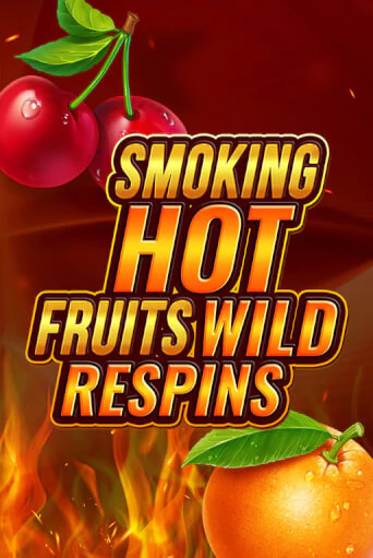 Smoking Hot Fruit Wild Respin играть на фантики | Pin-Up бесплатно