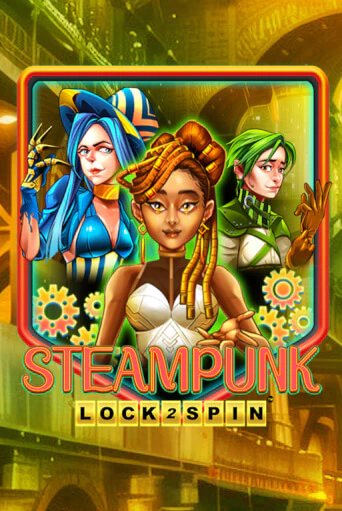 Steampunk играть на фантики | Pin-Up бесплатно