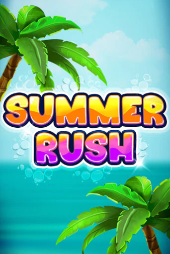 Summer Rush играть на фантики | Pin-Up бесплатно