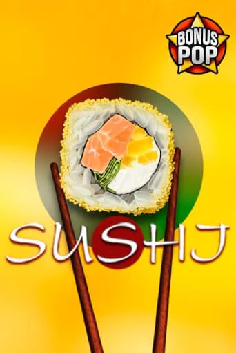 Sushi играть на фантики | Pin-Up бесплатно