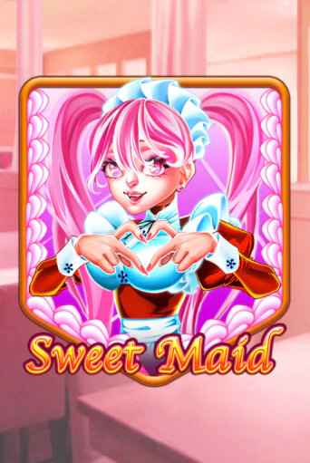 Sweet Maid играть на фантики | Pin-Up бесплатно