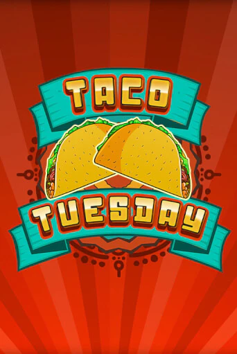 Taco Tuesday играть на фантики | Pin-Up бесплатно