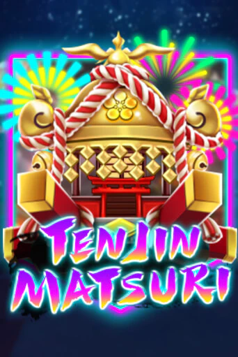 Ten Jin Matsuri играть на фантики | Pin-Up бесплатно