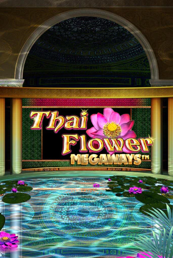 Thai Flower Megaways™ играть на фантики | Pin-Up бесплатно