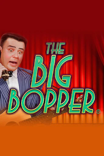 The Big Bopper® играть на фантики | Pin-Up бесплатно