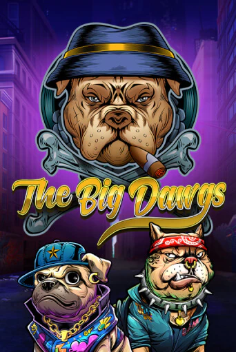 The Big Dawgs играть на фантики | Pin-Up бесплатно