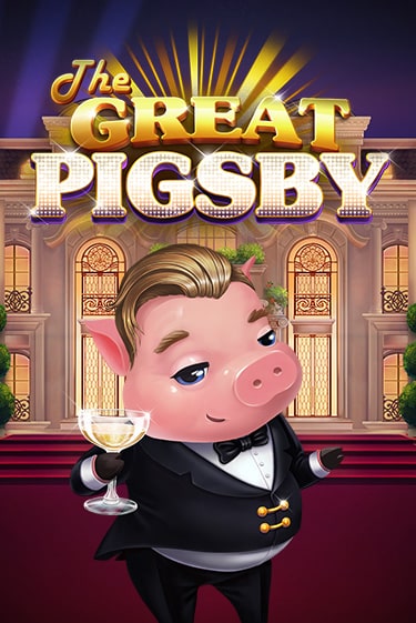 The Great Pigsby играть на фантики | Pin-Up бесплатно