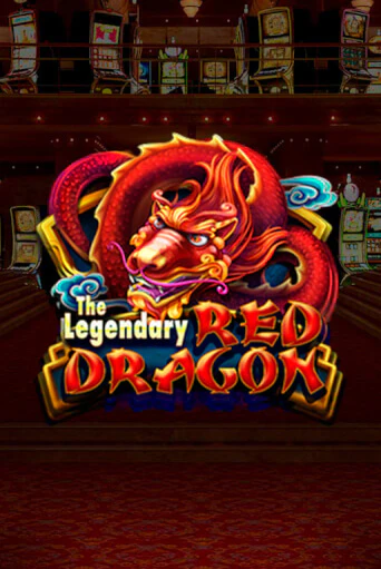 The Legendary Red Dragon играть на фантики | Pin-Up бесплатно