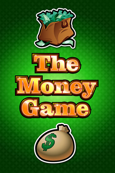 The Money Game играть на фантики | Pin-Up бесплатно