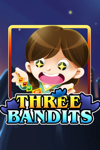 Three Bandits играть на фантики | Pin-Up бесплатно