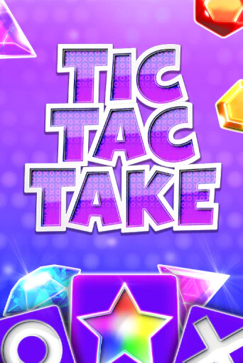 Tic Tac Take играть на фантики | Pin-Up бесплатно