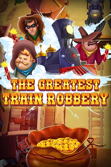 The Greatest Train Robbery играть на фантики | Pin-Up бесплатно