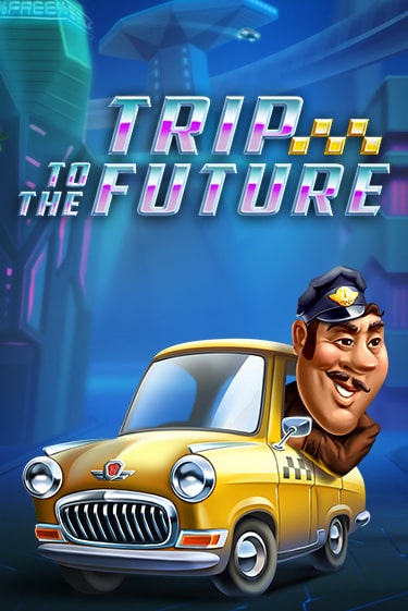Trip to the Future играть на фантики | Pin-Up бесплатно