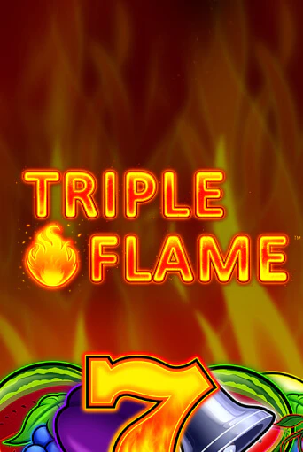 Triple Flame играть на фантики | Pin-Up бесплатно