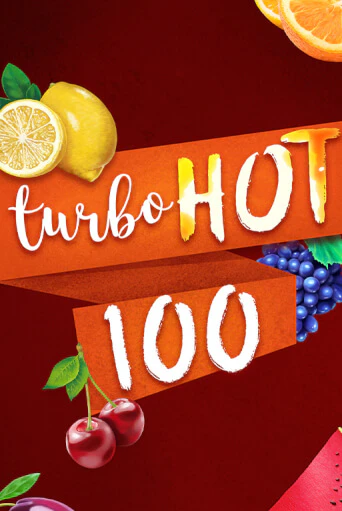 Turbo Hot 100 играть на фантики | Pin-Up бесплатно