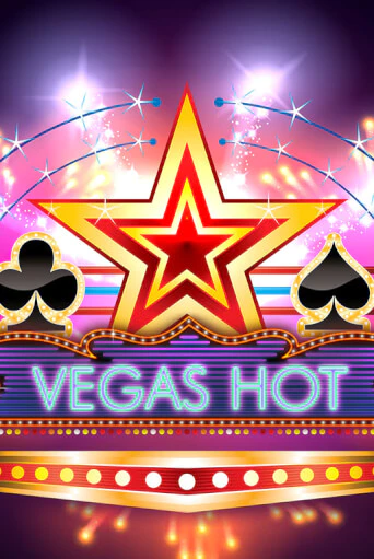 Vegas Hot играть на фантики | Pin-Up бесплатно