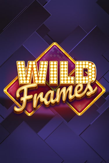 Wild Frames играть на фантики | Pin-Up бесплатно